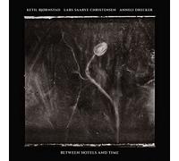 Ketil Bjornstad, Lars Saabye Christensen, Anneli Drecker - Between Hotels and Time
