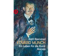 Ketil Bjørnstad L Edvard Munch. Ein Leben für die Kunst: Roman (ins (Tascabile)
