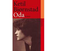 Ketil Bjørnstad Lothar Schneider Oda: Roman (suhrkamp taschenbuch) (Tascabile)