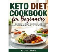 Keto Diet Cookbook for Beginners for Two: Super Easy 30-Minute Low-Carb & High-Protein Recipes with a 30-Day Meal Plan: No Index, just an easy cookbook from fast and feast