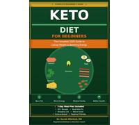 keto diet for beginners: the complete guide to losing weight and boosting energy