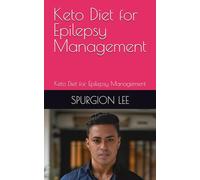Keto Diet for Epilepsy Management: Keto Diet for Epilepsy Management