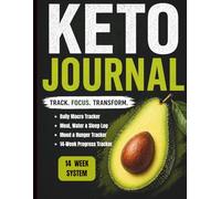 Keto Diet Journal for Beginners: Daily Macro & Meal Tracker with Progress Log| Ketogenic Food Diary for Weight Loss (8.5 x 11, 120 Pages): Track ... Progress Planner for the Ketogenic Diet