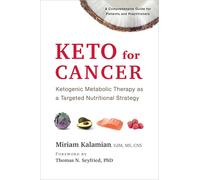 Miriam Kalamian Keto for Cancer (Tascabile)