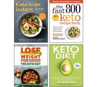 Keto in an Instant, The Fast 800 Keto Recipe Book, Keto Diet, The Keto Diet for Beginners 4 Books Collection Set