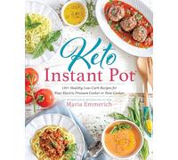 Maria Emmerich Keto Instant Pot (Tascabile)