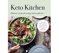 Keto Kitchen: Delicious Recipes for Energy and Weight Loss