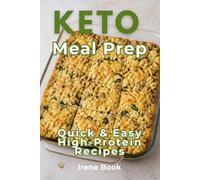 Keto Meal Prep: Quick & Easy High-Protein Recipes