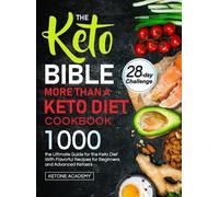 Ketone Academy The Keto Bible More Than A Keto Diet Cookbook (Copertina rigida)