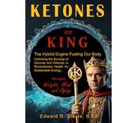 KETONES are KING: Stay in Ketosis With Intermittent Fasting | Cutting-Edge Science of Ketones for Weight Loss | Keto Diet for Cognitive Power and ... for Women | Intermittent Fasting for Men