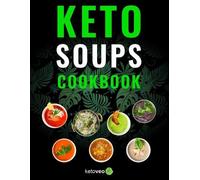 Ketoveo Keto Soups Cookbook (Tascabile)