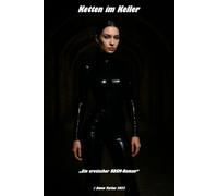 Ketten im Keller: „Ein erotischer BDSM-Roman“