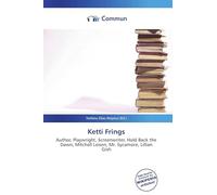 Ketti Frings: Author, Playwright, Screenwriter, Hold Back the Dawn, Mitchell Leisen, Mr. Sycamore, Lillian Gish