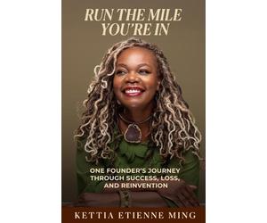 Kettia Etienne Ming Run The Mile You're In (Tascabile)