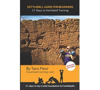 Taco Fleur Kettlebell Guide for Beginners (Tascabile) Kettlebell Training