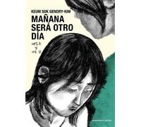 Keum Suk Gendry-Ki Mañana será otro día / Tomorrow Will Be a New Da (Tascabile)