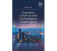 Keun Lee Economic Catch-up and Technological Leapfrogging (Copertina rigida)