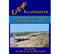 Kev Darling North American B-45/RB-45 Tornado (Tascabile)