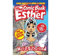 Kev F Sutherland Comic Book Of Esther - Full Colour Edition (Tascabile)