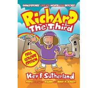 Kev F Sutherland Richard The Third - Full Colour Edition (Tascabile)