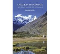Kev Reynolds A Walk in the Clouds (Tascabile)
