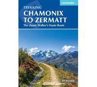 Kev Reynolds Trekking Chamonix to Zermatt (Tascabile)