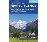 Kev Reynolds Trekking the Swiss Via Alpina (Tascabile)