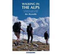Kev Reynolds Walking in the Alps (Tascabile)
