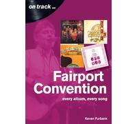 Kevan Furbank Fairport Convention on track (Tascabile)