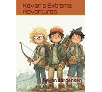 Kevan's Extreme Adventures: Step back into a small town in Idaho, before screens and schedules ruled the day, where imagination ran wild and childhood ... up in the 1970s, readers journey into a l