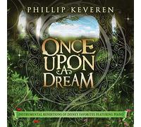 Keveren, Phillip - Once Upon A Dream: Instrumental Renditions Of