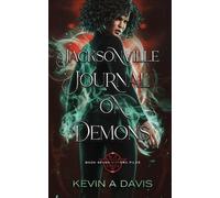 Kevin A Davis Jacksonville Journal on Demons (Tascabile)