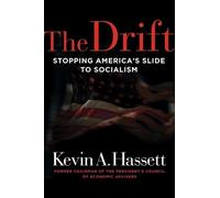 Kevin A Hassett The Drift (Copertina rigida)