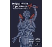 Kevin A. Johnson Religious Freedom v. Equal Protection (Copertina rigida)