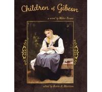 Kevin A. Morrison Children of Gibeon (Tascabile)