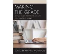 Kevin A. Morrison Making the Grade (Tascabile)