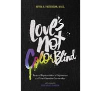 Kevin A. Patterson Love's Not Color Blind (Tascabile)