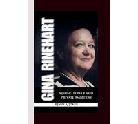 Kevin A Starr Gina Rinehart (Tascabile)