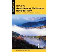 Kevin Adams Hiking Great Smoky Mountains National Park (Tascabile)