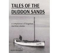 Kevin Alexander Tales of the Duddon Sands (Tascabile)