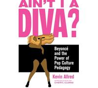 Kevin Allred Cheryl Clarke Ain't I A Diva? (Tascabile)