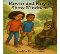 KEVIN AND KAYLA SHOW KINDNESS: 2