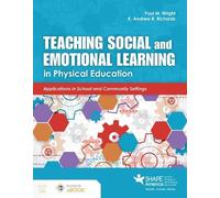 Kevin Andrew Richards Teaching Social and Emotional Learning in Phys (Tascabile)