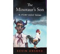 Kevin Ansbro The Minotaur's Son (Tascabile)