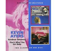 KEVIN AYERS - RAINBOW TAKEAWAY/THATS WHAT YOU GET BABE(IMPORT)