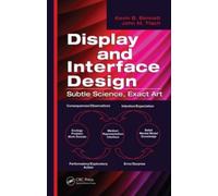 Kevin B. Bennett John M. Flach Display and Interface Design (Copertina rigida)
