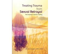 Kevin B Skinner Treating Trauma from Sexual Betrayal (Tascabile)