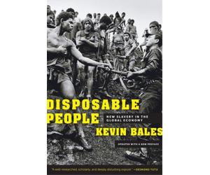 Kevin Bales Disposable People (Tascabile)