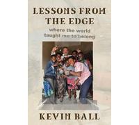 Kevin Ball Lessons from the Edge (Tascabile)