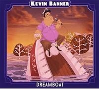 Kevin Banner - Dreamboat